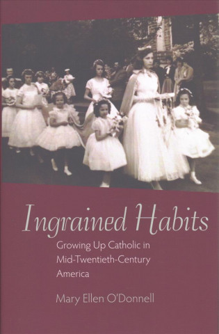 Carte Ingrained Habits Mary Ellen O'Donnell