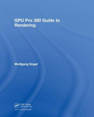 Kniha GPU Pro 360 Guide to Rendering Engel