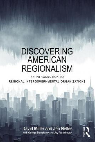 Kniha Discovering American Regionalism Miller