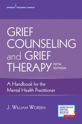 Könyv Grief Counseling and Grief Therapy J. William Worden