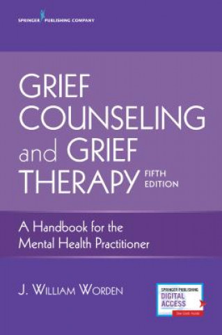 Kniha Grief Counseling and Grief Therapy J. William Worden