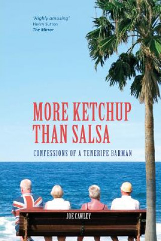 Libro More Ketchup Than Salsa Joe Cawley
