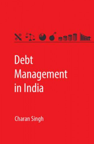 Kniha Debt Management in India Singh