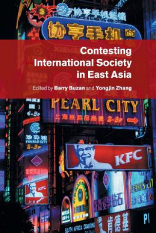 Kniha Contesting International Society in East Asia Barry Buzan