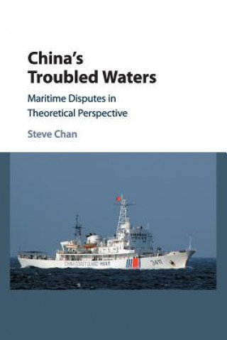 Carte China's Troubled Waters Steve Chan