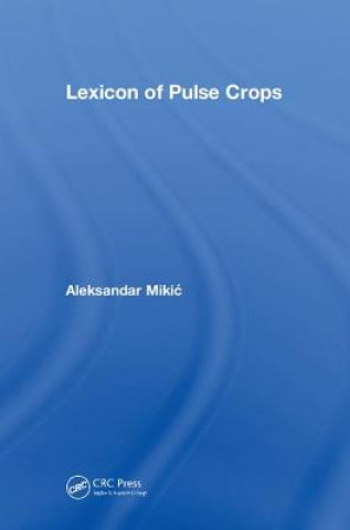 Książka Lexicon of Pulse Crops Aleksandar Mikic