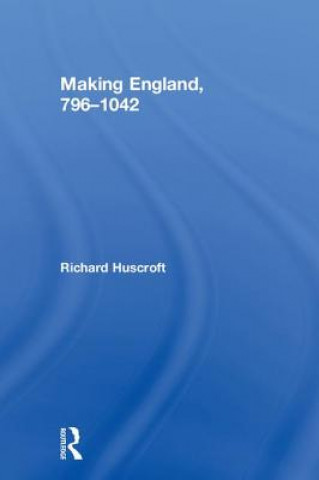Carte Making England, 796-1042 Huscroft