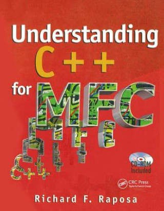 Kniha Understanding C++ for MFC Richard F. Raposa