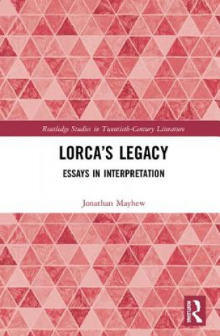 Книга Lorca's Legacy Jonathan Mayhew