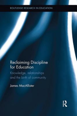 Buch Reclaiming Discipline for Education MacAllister