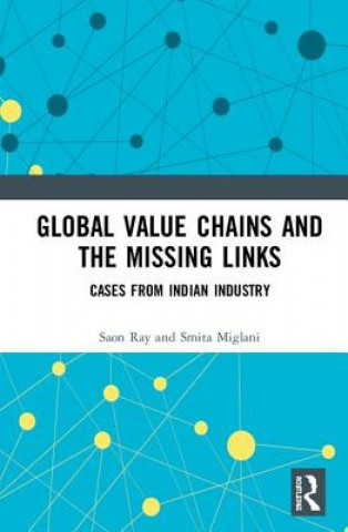 Kniha Global Value Chains and the Missing Links Saon Ray