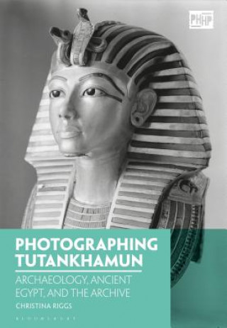 Kniha Photographing Tutankhamun Riggs