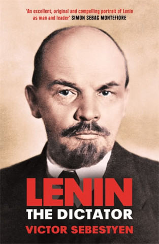 Książka Lenin the Dictator Victor Sebestyen