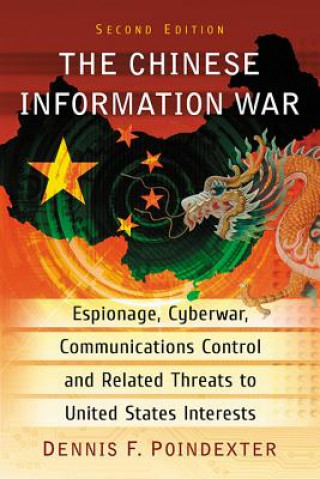 Książka Chinese Information War Dennis F. Poindexter