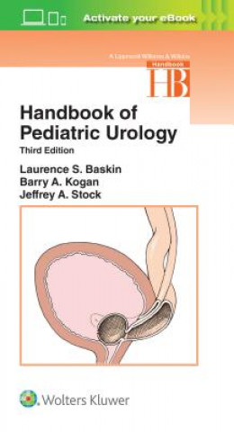 Книга Handbook of Pediatric Urology Laurence S. Baskin