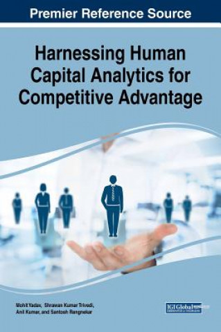 Kniha Harnessing Human Capital Analytics for Competitive Advantage Shrawan Kumar Trivedi