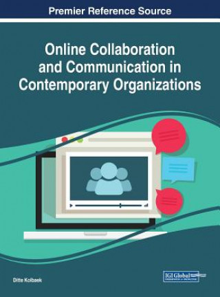 Βιβλίο Online Collaboration and Communication in Contemporary Organizations Ditte Kolbaek