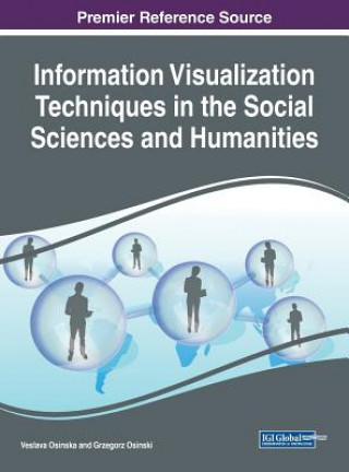 Livro Information Visualization Techniques in the Social Sciences and Humanities Veslava Osinska