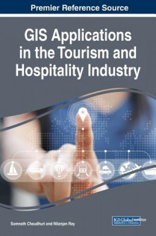 Kniha GIS Applications in the Tourism and Hospitality Industry Somnath Chaudhuri