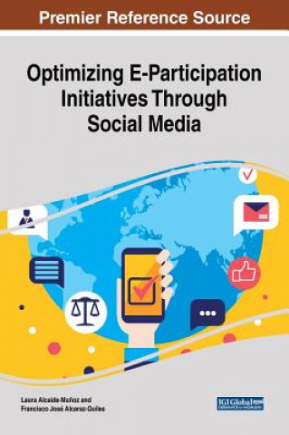 Kniha Optimizing E-Participation Initiatives Through Social Media Laura Alcaide-Mu?oz