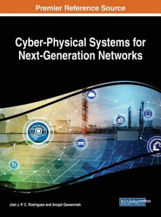 Книга Cyber-Physical Systems for Next-Generation Networks Amjad Gawanmeh