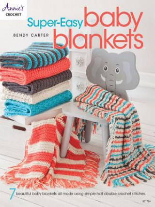 Libro Super-Easy Baby Blankets Bendy Carter