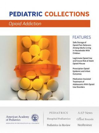 Книга Opioid Epidemic American Academy of Pediatrics
