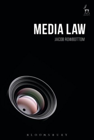 Kniha Media Law Jacob Rowbottom
