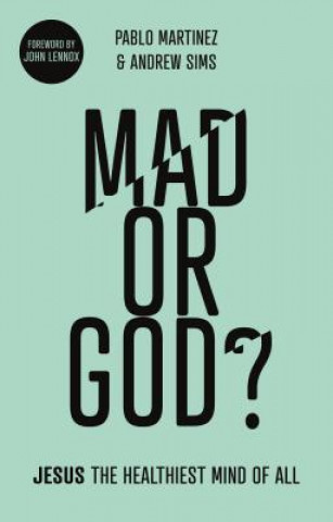 Kniha Mad or God? Pablo Martinez