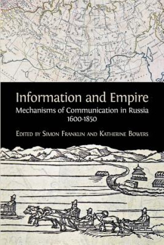 Könyv Information and Empire Katherine Bowers