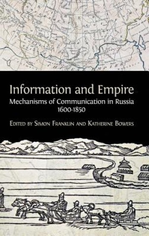 Könyv Information and Empire Katherine Bowers