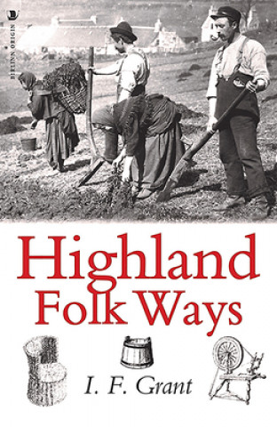 Carte Highland Folk Ways Grant