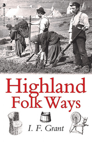 Книга Highland Folk Ways Grant