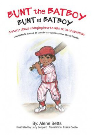 Knjiga BUNT the BATBOY Alene Betts