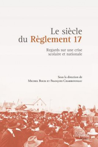 Könyv Le Si cle Du R glement 17 Michel Bock