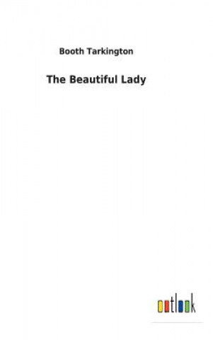 Libro Beautiful Lady Booth Tarkington