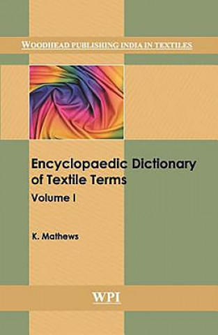 Kniha Encyclopaedic Dictionary of Textile Terms Kolanjikombil Mathews