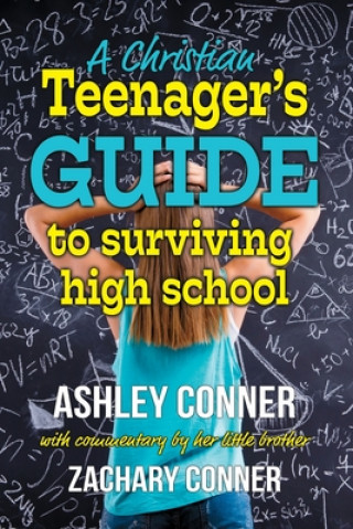 Könyv A Christian Teenager's Guide to Surviving High School Ashley Conner