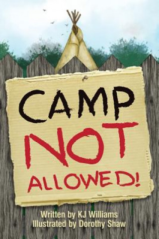 Buch Camp Not Allowed K J Williams