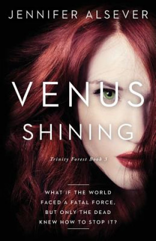 Boek Venus Shining: Trinity Forest Book 3 Jennifer Alsever