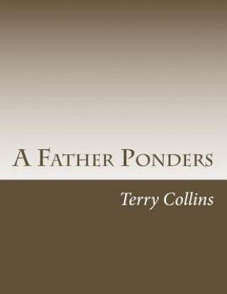 Livre A Father Ponders Terry Collins