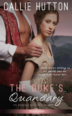 Kniha The Duke's Quandary Callie Hutton
