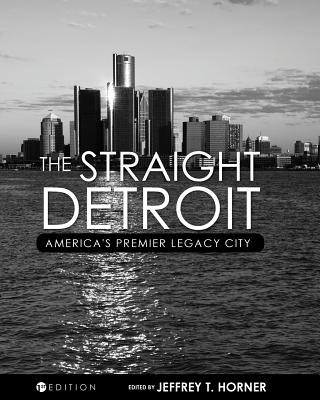 Könyv Straight Detroit Jeffrey T. Horner