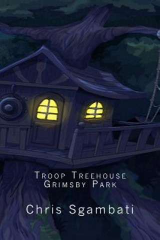Buch Troop Treehouse Chris Sgambati