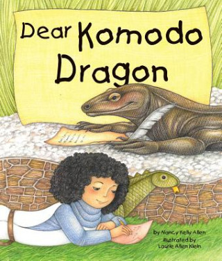 Kniha Dear Komodo Dragon Nancy Kelly Allen