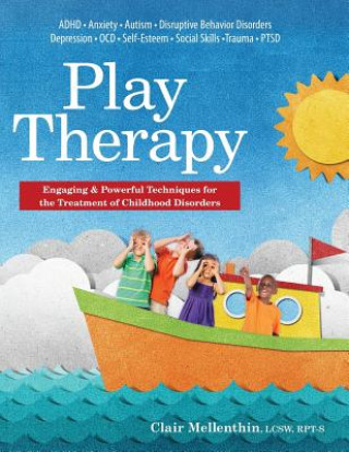 Kniha PLAY THERAPY Clair Mellenthin