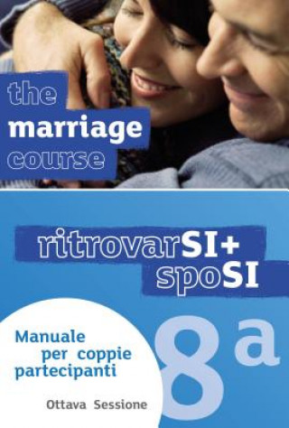 Carte Marriage Course Guest Manual, Italian Edition Extra Session Thomas Nelson