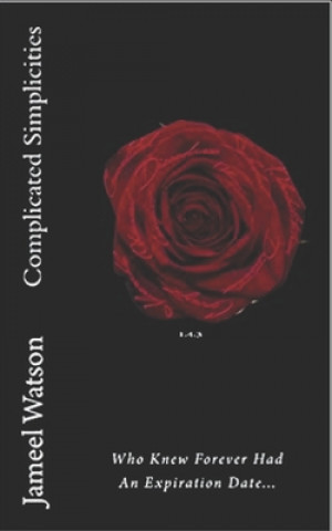 Knjiga Complicated Simplicities Jameel Watson