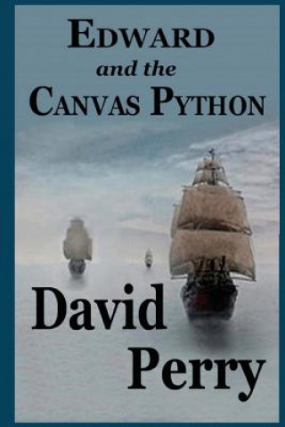 Knjiga Edward and the Canvas Python MR David C Perry