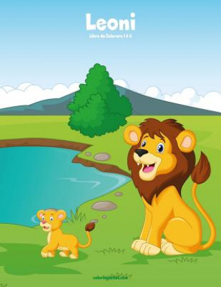 Kniha Leoni Libro da Colorare 1 & 2 Nick Snels